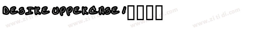 desire uppercase 1字体转换